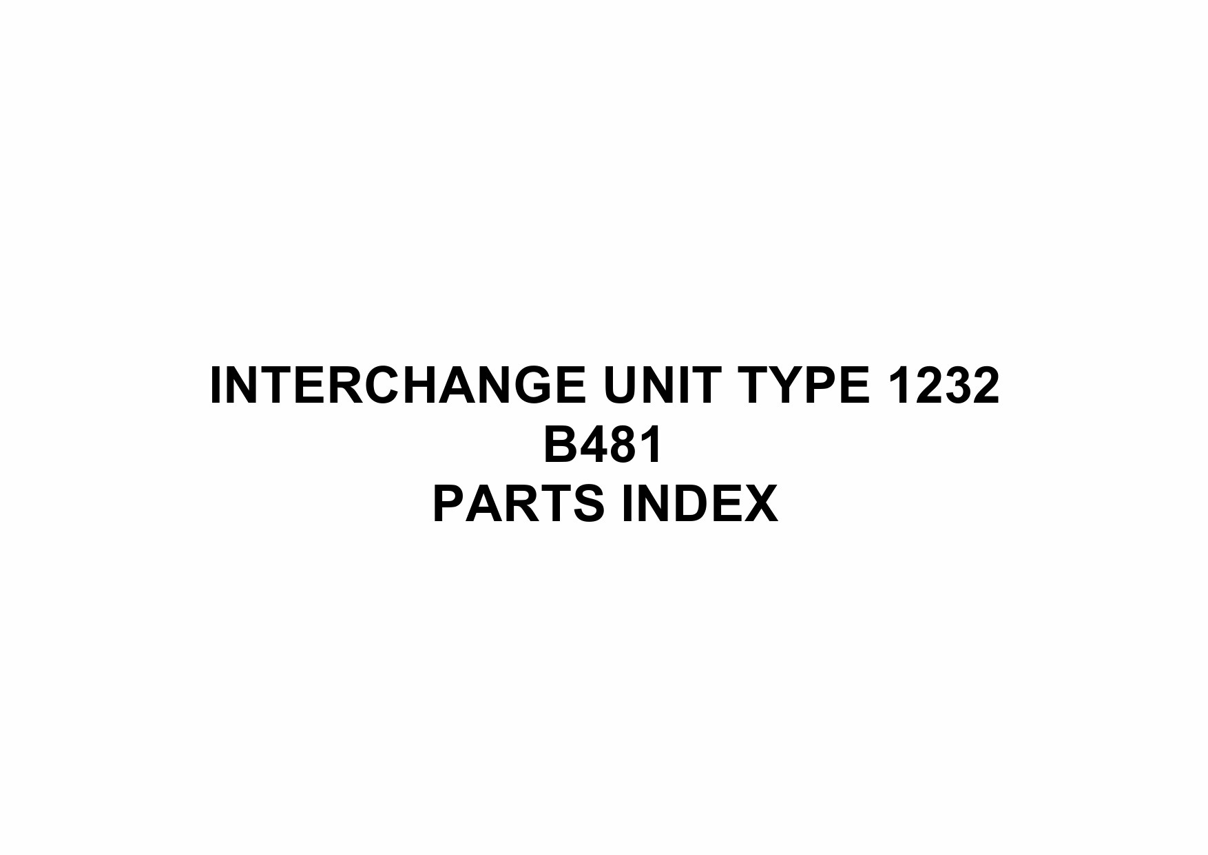 RICOH Options B481 INTERCHANGE-UNIT-TYPE-1232 Parts Catalog PDF download-5